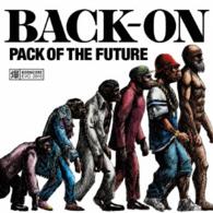ＢＡＣＫ－ＯＮ／ＰＡＣＫ　ＯＦ　ＴＨＥ　ＦＵＴＵＲＥ（ＤＶＤ付）