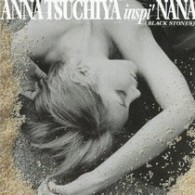 ＡＮＮＡ　ＴＳＵＣＨＩＹＡ　ｉｎｓｐｉ’　ＮＡＮＡ（ＢＬＡＣＫ　ＳＴＯＮＥＳ）／黒い涙
