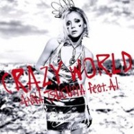 土屋アンナ　ｆｅａｔ．ＡＩ／Ｃｒａｚｙ　Ｗｏｒｌｄ【ジャケットＢ】