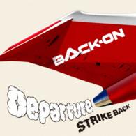 ＢＡＣＫ－ＯＮ／Ｄｅｐａｒｔｕｒｅ／ＳＴＲＩＫＥ　ＢＡＣＫ（ＤＶＤ付）