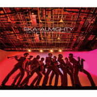 東京スカパラダイスオーケストラ／ＳＫＡ＝ＡＬＭＩＧＨＴＹ（ＤＶＤ２枚付）
