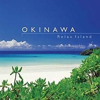 ／ＯＫＩＮＡＷＡ　Ｒｅｌａｘ　Ｉｓｌａｎｄｓ