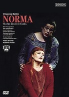 ビオンディ（ファビオ）／ベッリーニ：歌劇《ノルマ》パルマ王立劇場２００１年