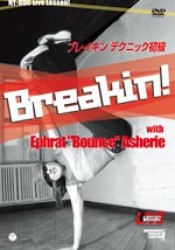 ＮＹ－ＢＤＣ　Ｌｉｖｅ　Ｌｅｓｓｏｎ　シリーズ　ブレイキン＜テクニック初級＞ｗｉｔｈ　Ｅｐｈｒａｔ　“Ｂｏｕｎｃｅ”　Ａｓｈｒｉｅ