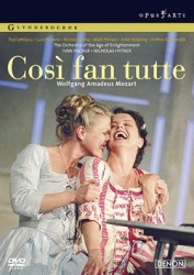 フィッシャー（イヴァン）／モーツァルト：歌劇《コジ・ファン・トゥッテ》グラインドボーン音楽祭２００６