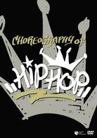 ＣＨＯＲＥＯＧＲＡＰＨＹ　ＯＦ　ＨＩＰＨＯＰ
