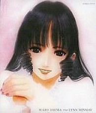 飯島真理／ＭＡＲＩ　ＩＩＪＩＭＡ　ｓｉｎｇｓ　ＬＹＮＮ　ＭＩＮＭＡＹ