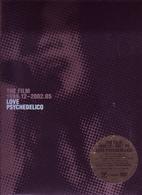 ＬＯＶＥ　ＰＳＹＣＨＥＤＥＬＩＣＯ／ＴＨＥ　ＦＩＬＭ　１９９９．１２～２００２．０５