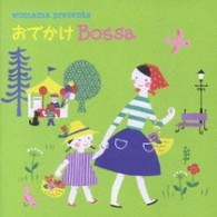 ｐａｒｉｓ　ｍａｔｃｈ／マタニティー・ミュージック・ベスト・パック　ＳＯＮＧＳ　ＦＯＲ　ＰＲＥ－ＭＯＭＭＹ／おでかけＢｏｓｓａ【期間限定生産盤】
