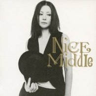小泉今日子／Ｎｉｃｅ　Ｍｉｄｄｌｅ【通常盤】