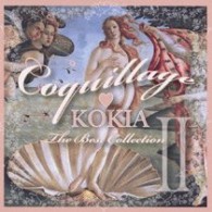 ＫＯＫＩＡ／Ｃｏｑｕｉｌｌａｇｅ～Ｔｈｅ　Ｂｅｓｔ　Ｃｏｌｌｅｃｔｉｏｎ　Ⅱ～
