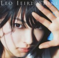 家入レオ／Ｓｈｉｎｅ【通常盤】
