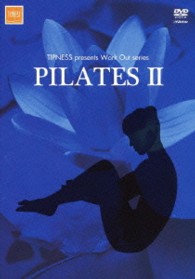 ＴＩＰＮＥＳＳ　ｐｒｅｓｅｎｔｓ　Ｗｏｒｋ　Ｏｕｔ　ｓｅｒｉｅｓ　ＰＩＬＡＴＥＳ　Ⅱ～バランスを高めてシェイプアップ