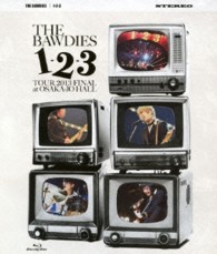 ＴＨＥ　ＢＡＷＤＩＥＳ／１－２－３　ＴＯＵＲ　２０１３　ＦＩＮＡＬ　ａｔ　大阪城ホール【Ｂｌｕ－ｒａｙ】 Ｂｌｕ－ｒａｙ　Ｄｉｓｃ