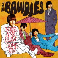 ＴＨＥ　ＢＡＷＤＩＥＳ／ＮＩＣＥ　ＡＮＤ　ＳＬＯＷ／ＣＯＭＥ　ＯＮ（初回限定盤）