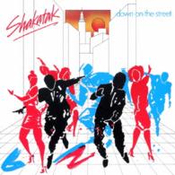 シャカタク／ダウン・オン・ザ・ストリート＋４（初回生産限定）