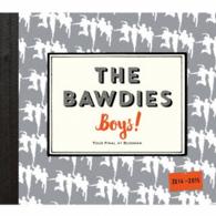 ＴＨＥ　ＢＡＷＤＩＥＳ／「Ｂｏｙｓ！」ＴＯＵＲ　２０１４－２０１５　－ＦＩＮＡＬ－　ａｔ　日本武道館