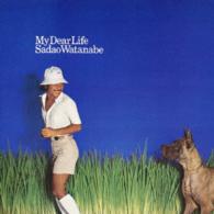 渡辺貞夫／ＭＹ　ＤＥＡＲ　ＬＩＦＥ