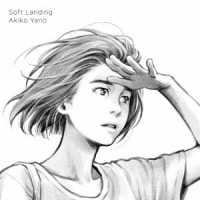 矢野顕子／Ｓｏｆｔ　Ｌａｎｄｉｎｇ