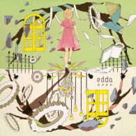 ｅｄｄａ／チクタク