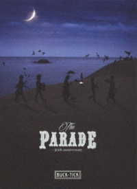 ＢＵＣＫ－ＴＩＣＫ／ＴＨＥ　ＰＡＲＡＤＥ　～３０ｔｈ　ａｎｎｉｖｅｒｓａｒｙ～【Ｂｌｕ－ｒａｙ】※完全生産限定盤 Ｂｌｕ－ｒａｙ　Ｄｉｓｃ