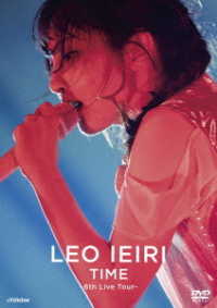 家入レオ／ＴＩＭＥ　～６ｔｈ　Ｌｉｖｅ　Ｔｏｕｒ～