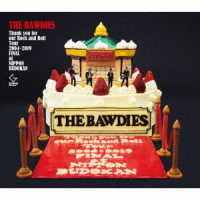 ＴＨＥ　ＢＡＷＤＩＥＳ／Ｔｈａｎｋ　ｙｏｕ　ｆｏｒ　ｏｕｒ　Ｒｏｃｋ　ａｎｄ　Ｒｏｌｌ　Ｔｏｕｒ　２００４－２０１９　ＦＩＮＡＬ　ａｔ　日本武道館