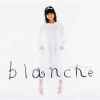 飯島真理／ｂｌａｎｃｈｅ＜デラックス・エディション＞