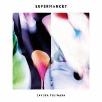 藤原さくら／ＳＵＰＥＲＭＡＲＫＥＴ
