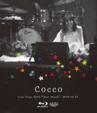 Ｃｏｃｃｏ／Ｃｏｃｃｏ　Ｌｉｖｅ　Ｔｏｕｒ　２０１９“Ｓｔａｒ　Ｓｈａｎｋ”－２０１９．１２．１３－ Ｂｌｕ－ｒａｙ　Ｄｉｓｃ