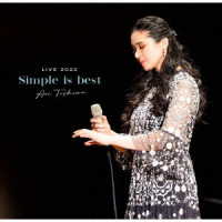 手嶌葵／ＬＩＶＥ　２０２２　“Ｓｉｍｐｌｅ　ｉｓ　ｂｅｓｔ”