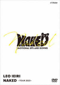 家入レオ／ＮＡＫＥＤ　～ＴＯＵＲ　２０２３～