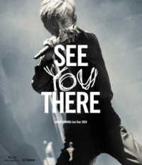 木村拓哉／ＴＡＫＵＹＡ　ＫＩＭＵＲＡ　Ｌｉｖｅ　Ｔｏｕｒ　２０２４　ＳＥＥ　ＹＯＵ　ＴＨＥＲＥ Ｂｌｕ－ｒａｙ　Ｄｉｓｃ