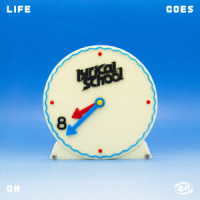 ｌｙｒｉｃａｌ　ｓｃｈｏｏｌ／ＬＩＦＥ　ＧＯＥＳ　ＯＮ　ｅ．ｐ．