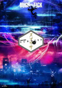 ＢＵＣＫ－ＴＩＣＫ／ＴＯＵＲ　２０２５　スブロサ　ＳＵＢＲＯＳＡ Ｂｌｕ－ｒａｙ　Ｄｉｓｃ