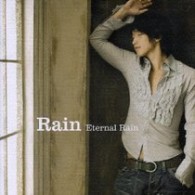 Ｒａｉｎ（ピ）／Ｅｔｅｒｎａｌ　Ｒａｉｎ【通常盤】