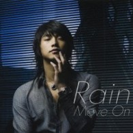 Ｒａｉｎ（ピ）／Ｍｏｖｅ　Ｏｎ【通常盤】