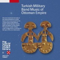 オスマン・トルコ軍楽隊／トルコの軍楽