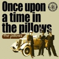ｔｈｅ　ｐｉｌｌｏｗｓ／Ｏｎｃｅ　ｕｐｏｎ　ａ　ｔｉｍｅ　ｉｎ　ｔｈｅ　ｐｉｌｌｏｗｓ