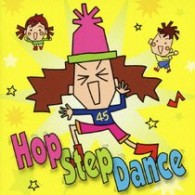 きよこ／ホップ・ステップ・ダンス！！～きよこと踊ろう★発表会ダンス