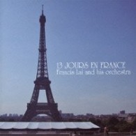 フランシス・レイ・オーケストラ／白い恋人たち～フランシス・レイ作品集～