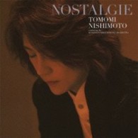西本智実／Ｎｏｓｔａｌｇｉｅ　西本智実　管弦楽曲集