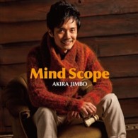 神保彰／Ｍｉｎｄ　Ｓｃｏｐｅ