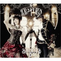 ａｎｇｅｌａ／ＺＥＲＯ（初回限定盤）【初回限定盤／ホイッスル付】