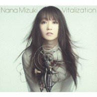 水樹奈々／Ｖｉｔａｌｉｚａｔｉｏｎ