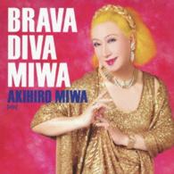 美輪明宏／ＢＲＡＶＡ　ＤＩＶＡ　ＭＩＷＡ