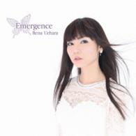 上原れな／Ｅｍｅｒｇｅｎｃｅ（初回限定盤）