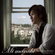 山本耕平／Ｍｉ　ｍａｎｃｈｉ