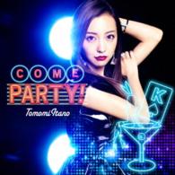 板野友美／ＣＯＭＥ　ＰＡＲＴＹ！（初回限定盤／Ｔｙｐｅ－Ａ）