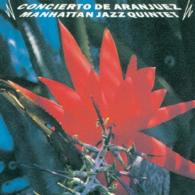 マンハッタン・ジャズ・クインテット／アランフェス協奏曲